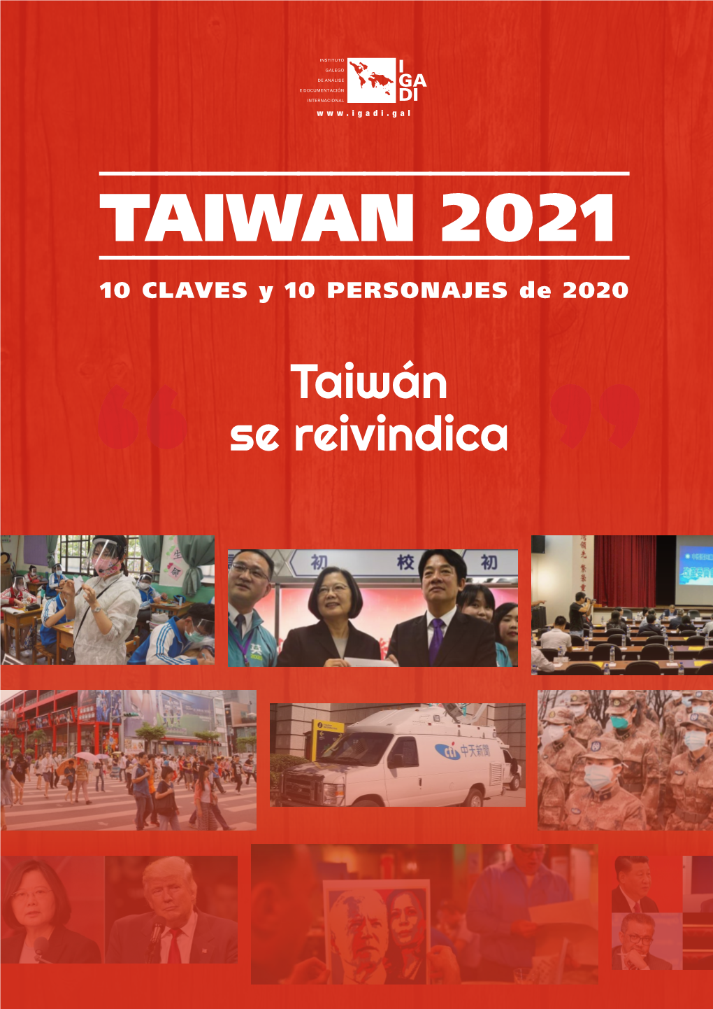 TAIWAN 2021 10 CLAVES Y 10 PERSONAJES De 2020