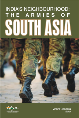 India's Neighbourhood: the Armies of South Asia / Vishal Chandra (Ed)