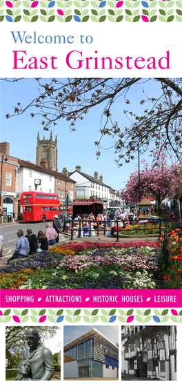 East Grinstead Town Council EAST GRINSTEAD TOURIST INFORMATION Where
