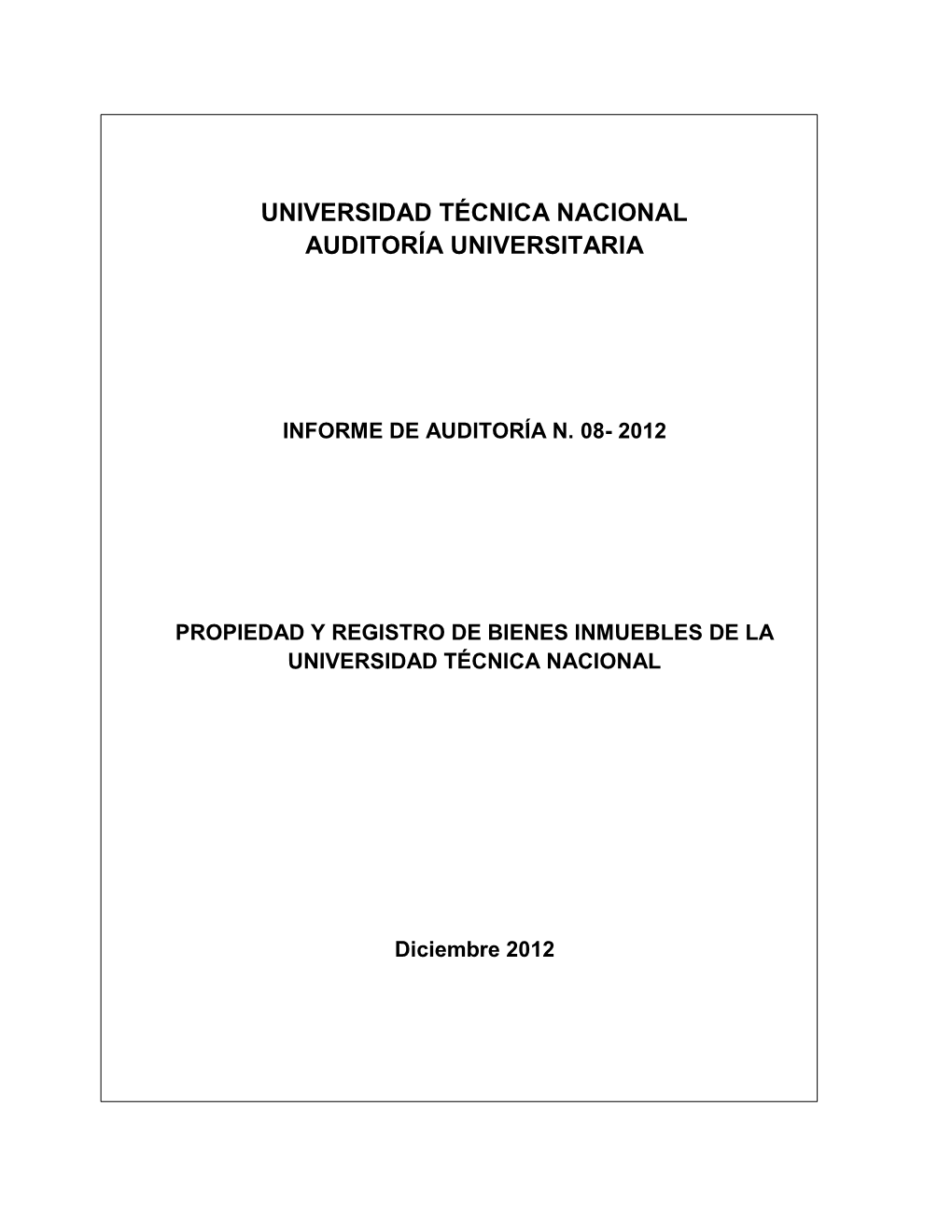 Universidad Técnica Nacional Auditoría Universitaria