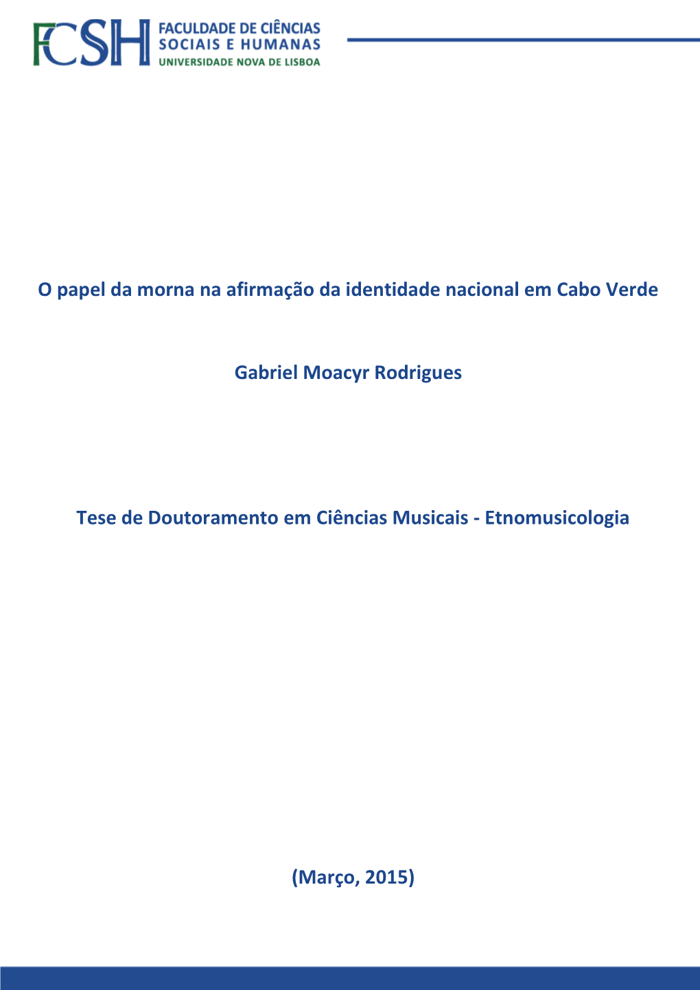 (Março, 2015) Tese De Doutoramento Em Ciências Musicais