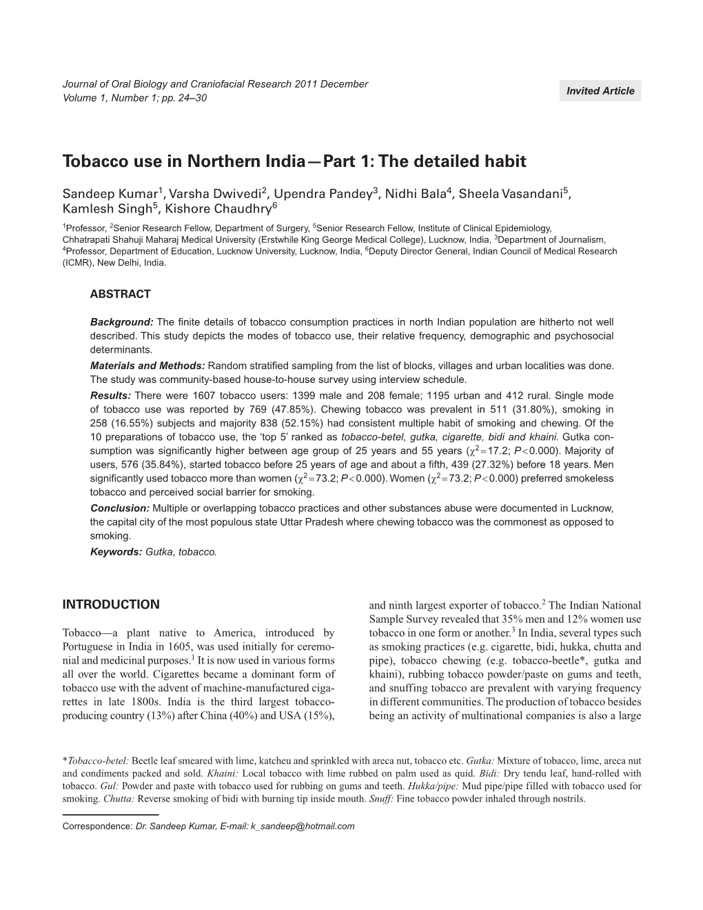 Tobacco Use in Northern Indiaâ€“Part 1: the Detailed Habit