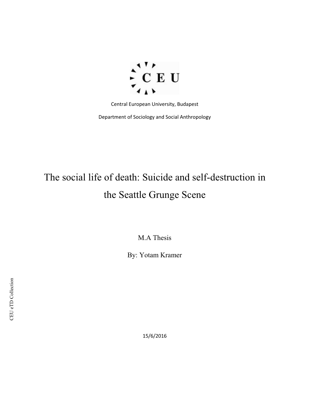 Suicide and Self-Destruction in the Seattle Grunge Scene