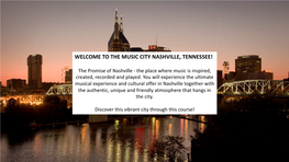 Welcome to the Music City Nashville, Tennessee!