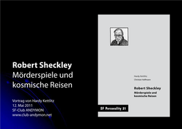 Robert Sheckley Mörderspiele Und Kosmische Reisen Vortrag Von Hardy Kettlitz 12