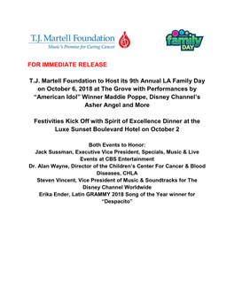 FOR IMMEDIATE RELEASE T.J. Martell Foundation to Host Its 9Th Annual LA Family Day on October 6, 2018 at the Grove with Performa