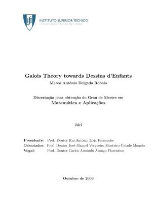 Galois Theory Towards Dessins D'enfants