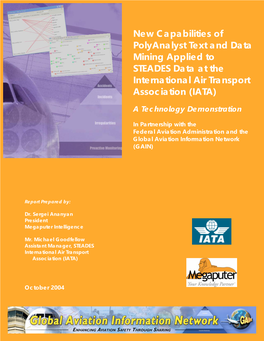 New Capabilities of Polyanalyst Text and Data Mining Applied to STEADES Data at the International Air Transport Association (IATA)