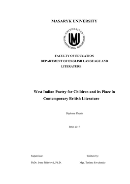 MASARYK UNIVERSITY West Indian Poetry for Children and Its Place In