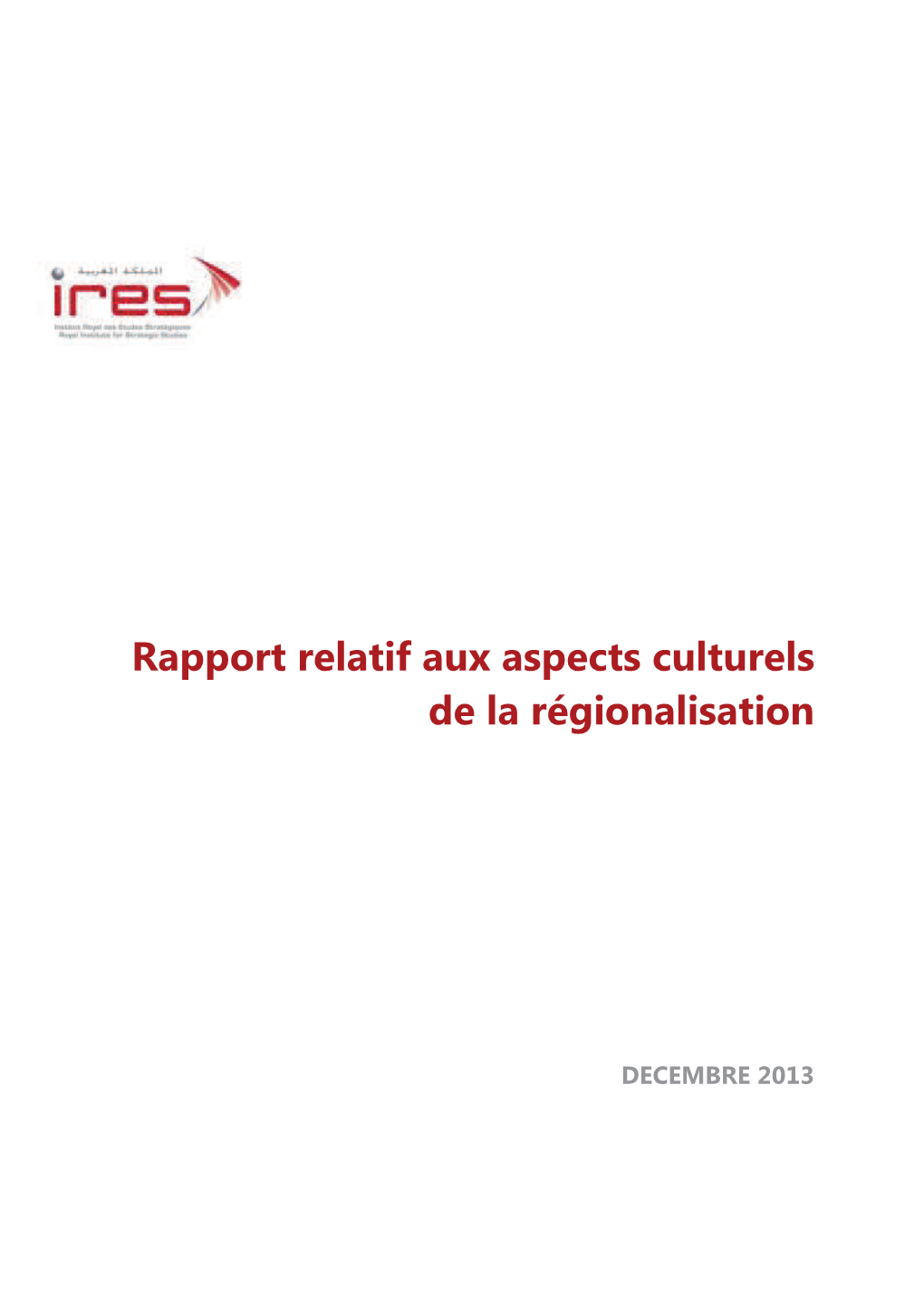 Rapport Relatif Aux Aspects Culturels De La Régionalisation