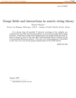 Gauge Fields and Interactions in Matrix String Theory