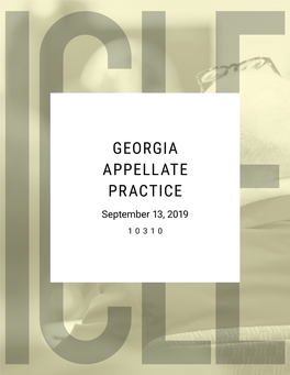 GEORGIA APPELLATE PRACTICE September 13, 2019 10310 ICLE: State Bar Series