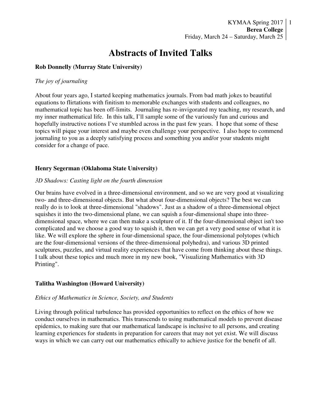 Abstracts of Invited Talks Rob Donnelly (Murray State University)