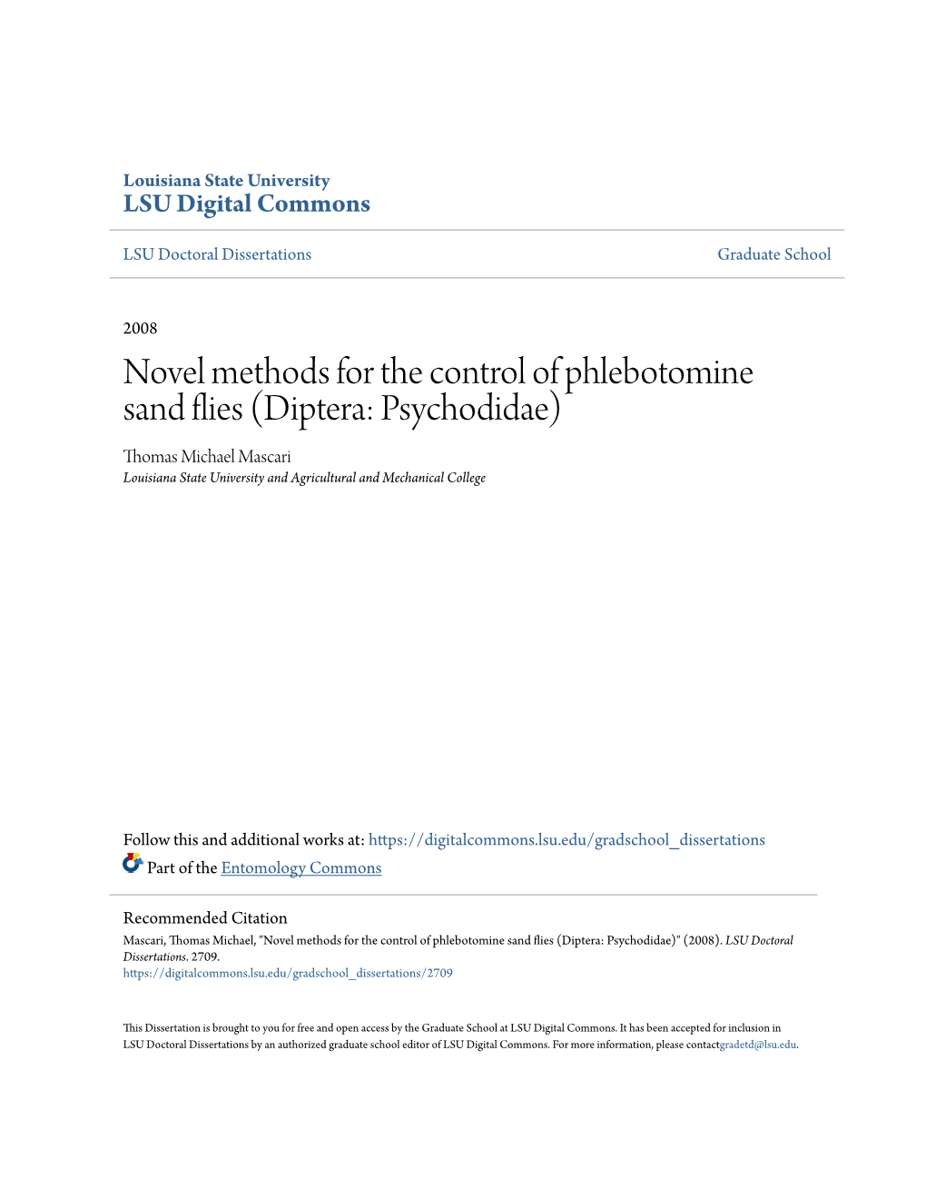 Novel Methods for the Control of Phlebotomine Sand Flies (Diptera: Psychodidae)" (2008)