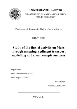 Study of the Fluvial Activity on Mars Through Mapping, Sediment Transport Modelling and Spectroscopic Analyses