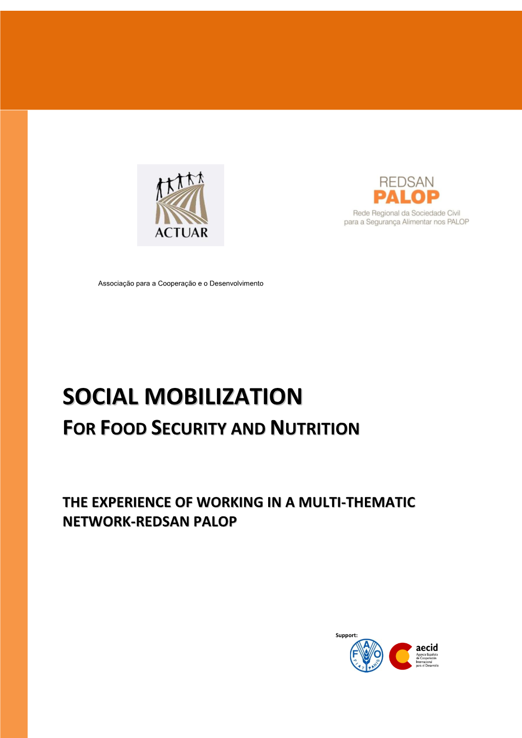 Social Mobilization for Food Security and Nutrition. the Experience Of