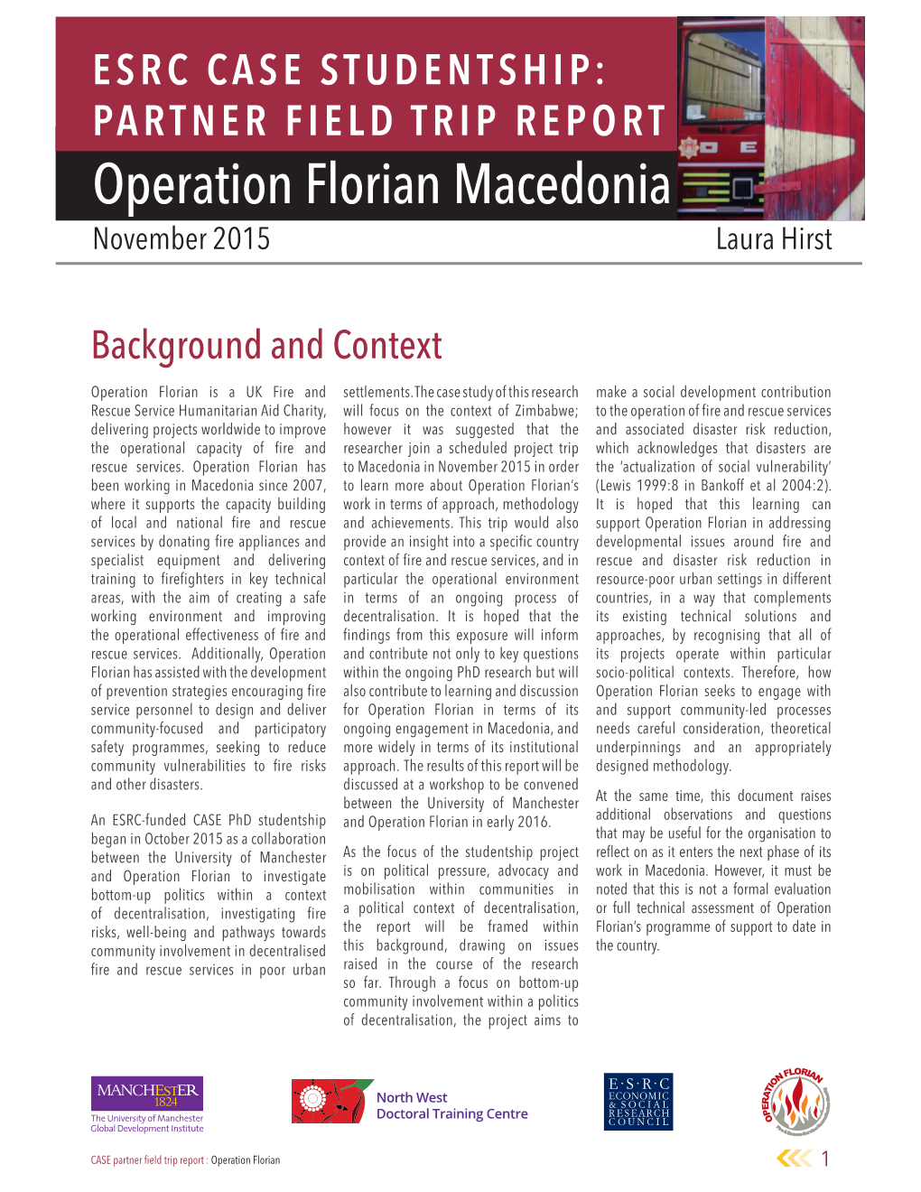 Operation Florian Macedonia November 2015 Laura Hirst