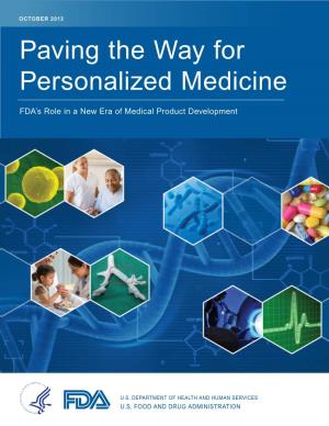 Paving the Way for Personalized Medicine