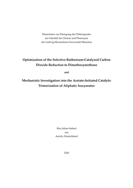 Optimization of the Selective Ruthenium-Catalyzed Carbon Dioxide Reduction to Dimethoxymethane and Mechanistic Investigation