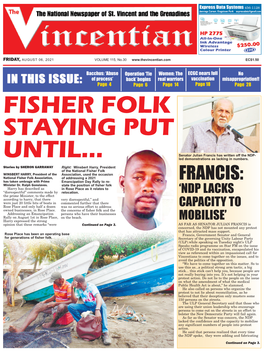 FRANCIS: Has Taken Umbrage with Prime Emancipation Day Rally to Re- Minister Dr
