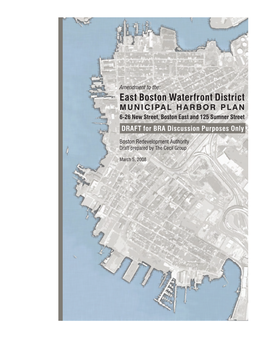 East Boston Waterfront District Municipal Harbor P L a N 6-26 New Street, Boston East and 125 Sumner Street DRAFT for BRA Discussion Purposes Only