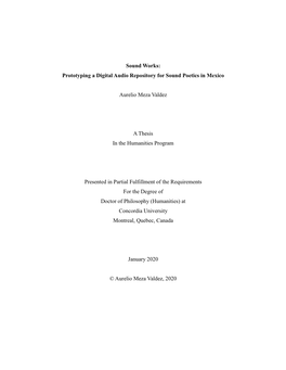 Sound Works: Prototyping a Digital Audio Repository for Sound Poetics in Mexico Aurelio Meza Valdez a Thesis in the Humanities P