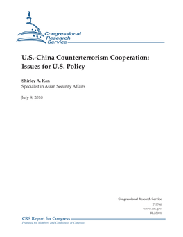 U.S.-China Counterterrorism Cooperation: Issues for U.S. Policy