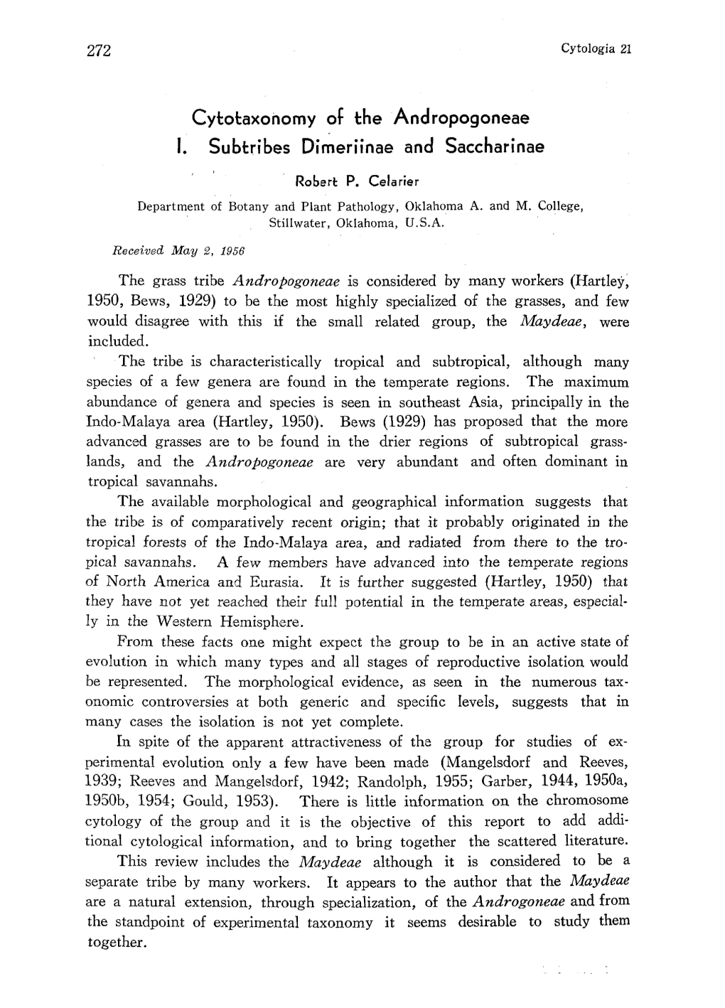 Cytotaxonomy of the Andropogoneae 1. Subtribes Dimeriinae and Saccharinae