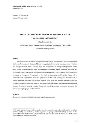 Dialectal, Historical and Sociolinguistic Aspects of Galician Intonation1