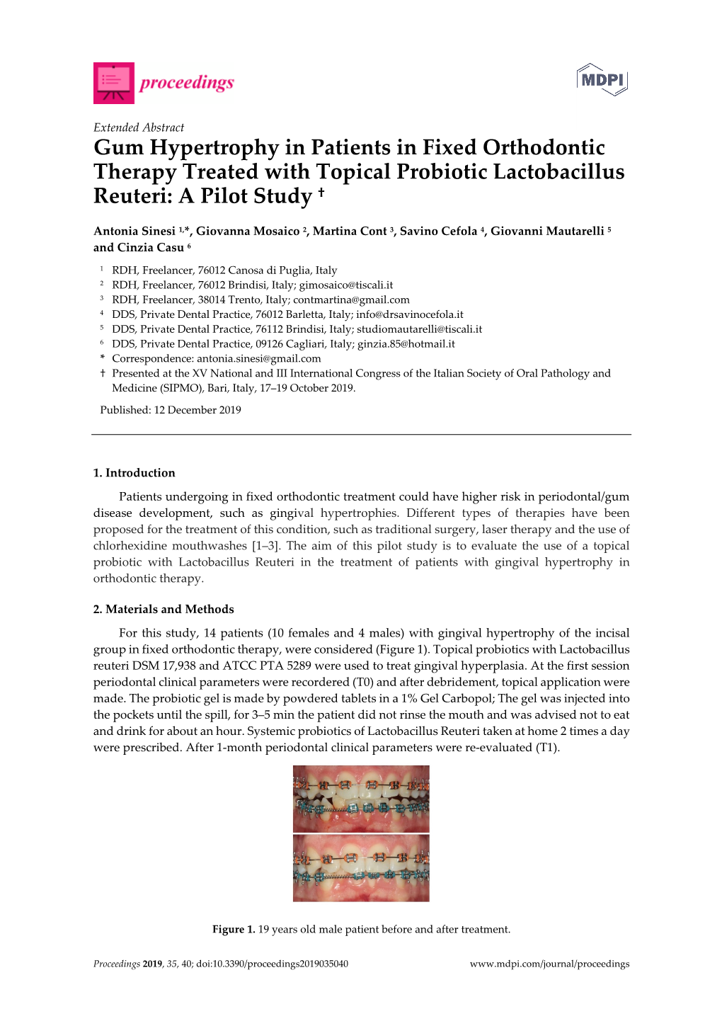 Gum Hypertrophy in Patients in Fixed Orthodontic Therapy Treated with Topical Probiotic Lactobacillus Reuteri: a Pilot Study †