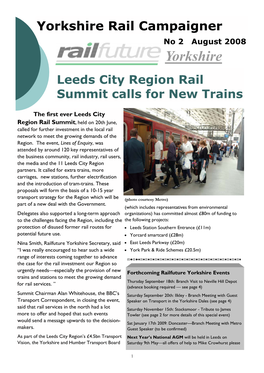 Yorkshire Rail Campaigner No 2 August 2008 Yorkshire Leeds City Region Rail Summit Calls for New Trains