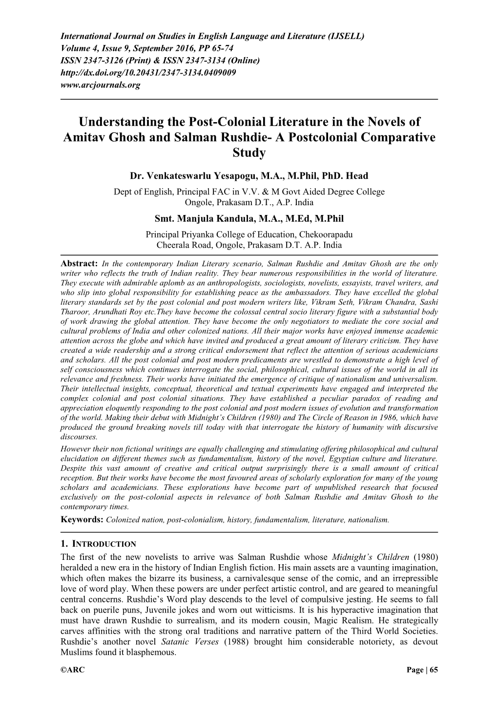 Understanding the Post-Colonial Literature in the Novels of Amitav Ghosh and Salman Rushdie- a Postcolonial Comparative Study