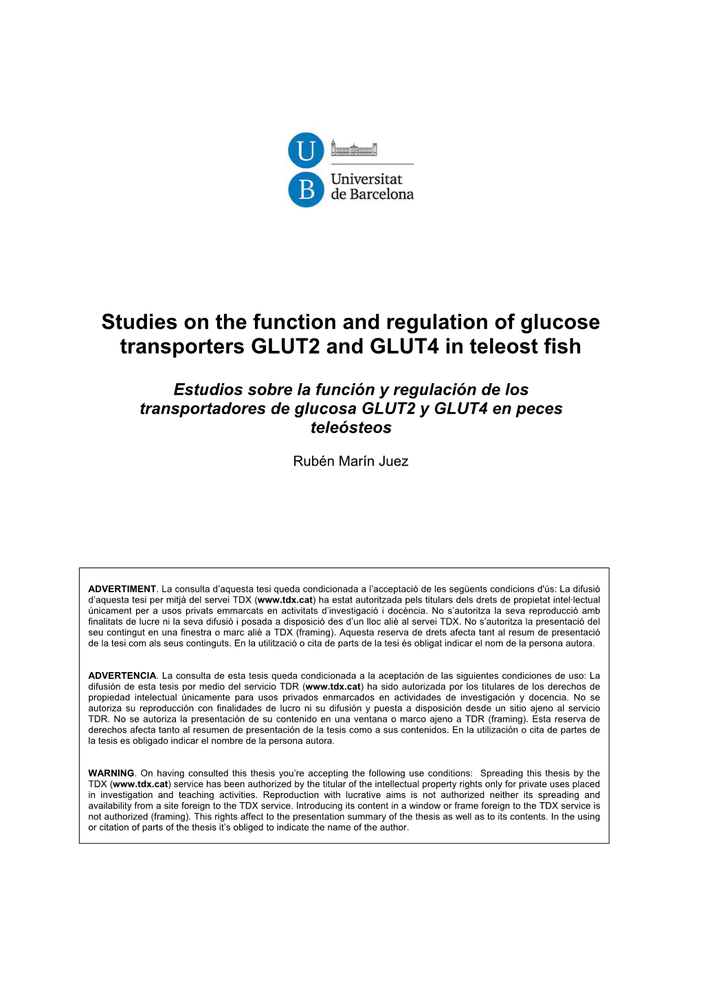 Studies on the Function and Regulation of Glucose Transporters GLUT2 and GLUT4 in Teleost Fish