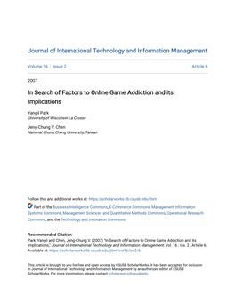 In Search of Factors to Online Game Addiction and Its Implications