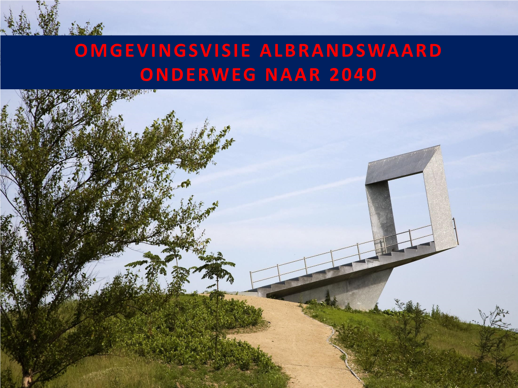 Omgevingsvisie Albrandswaard Onderweg Naar 2040