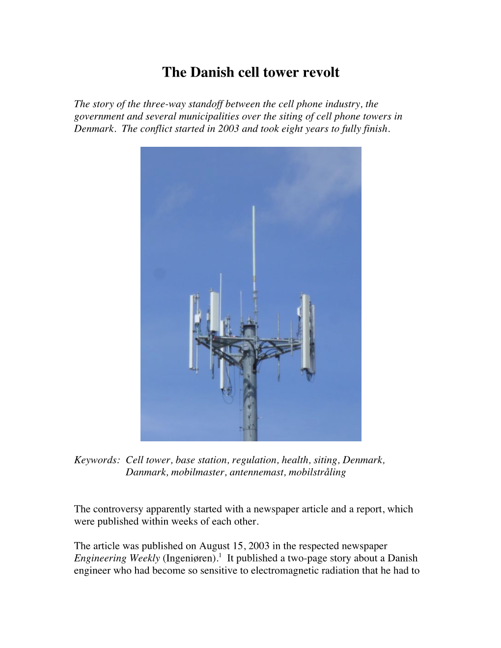 The Danish Cell Tower Revolt