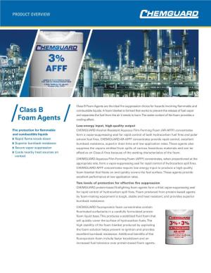 Class B Foam Agents Are the Ideal Fire Suppression Choice for Hazards Involving Flammable and Class B Combustible Liquids