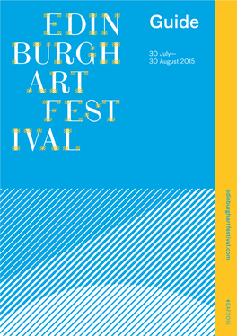 30 August 2015 Edinburghartfestival.Com # EAF2015 Welcome to Our Twelfth Edition Keep in Touch