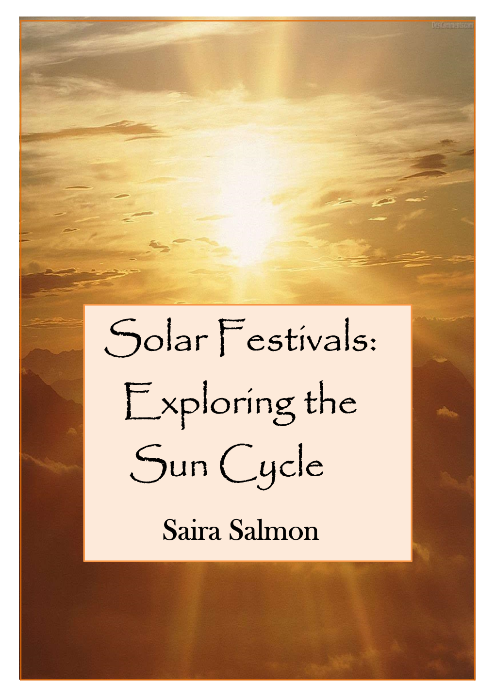 Solar Festivals: Exploring the Sun Cycle