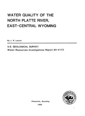 Water Quality of the North Platte River, East-Central Wyoming