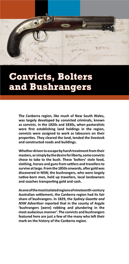 The Canberra Region, Like Much of New South Wales, Was Largely Developed by Convicted Criminals, Known As Convicts