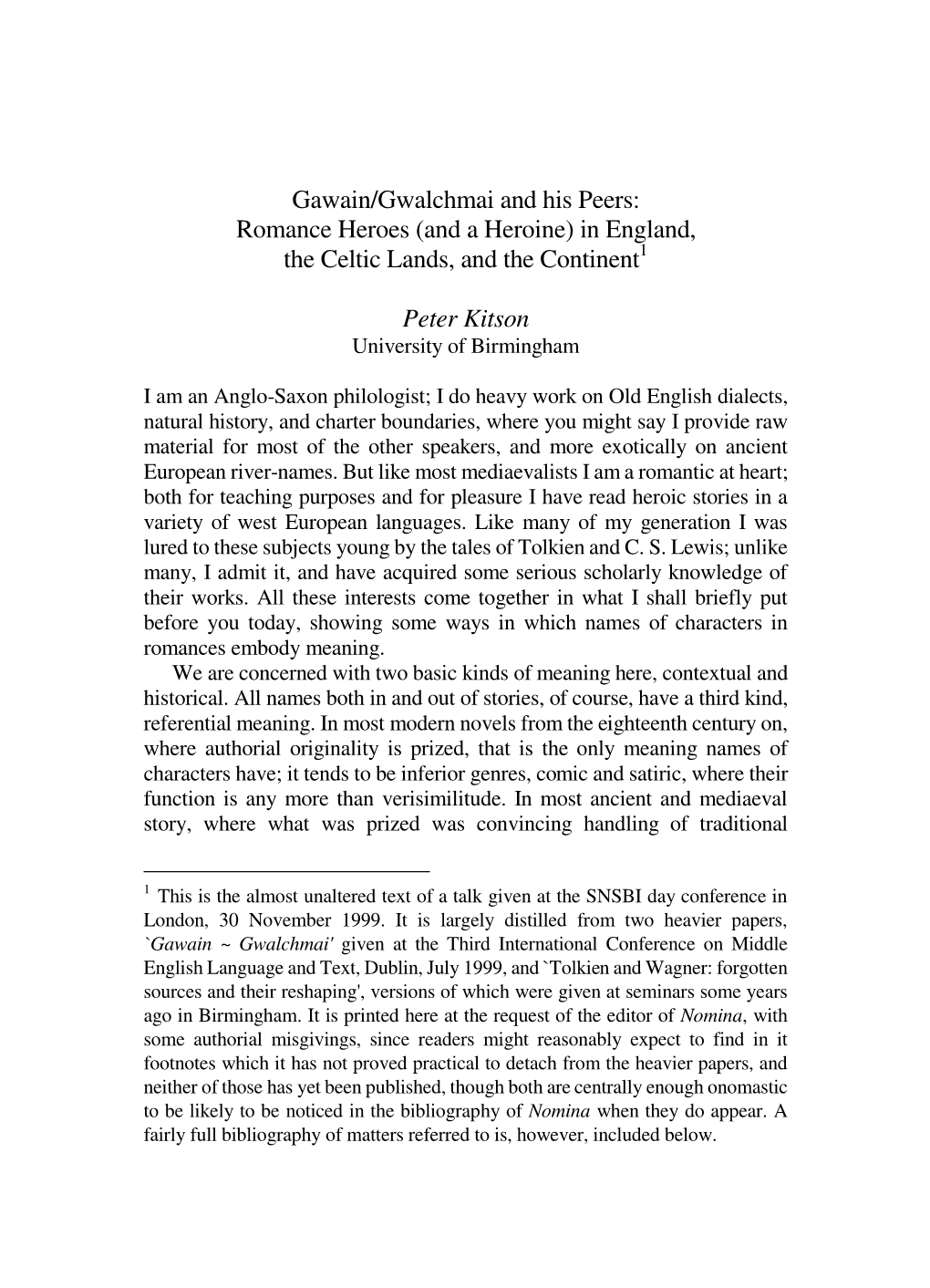 Gawain/Gwalchmai and His Peers: Romance Heroes (And a Heroine) in England, the Celtic Lands, and the Continent1