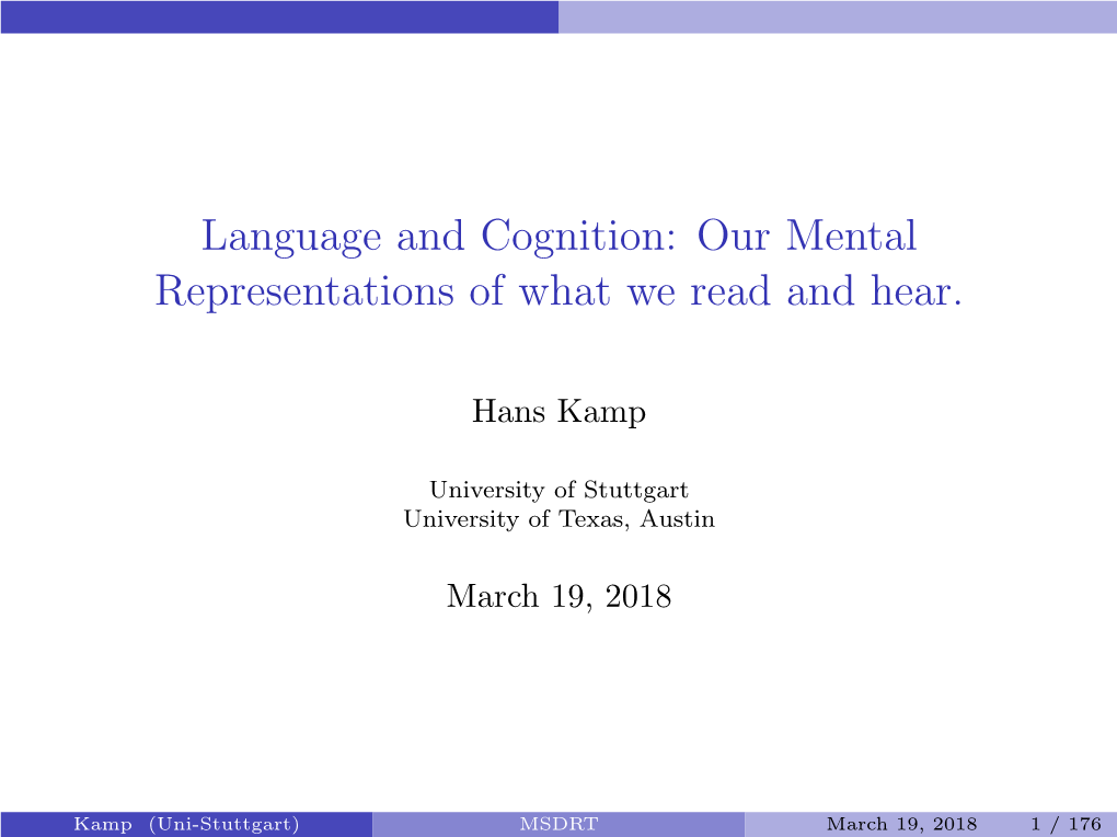 Language and Cognition: Our Mental Representations of What We Read and Hear