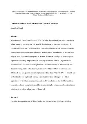 Catharine Trotter Cockburn on the Virtue of Atheists”, Intellectual History Review 31, No