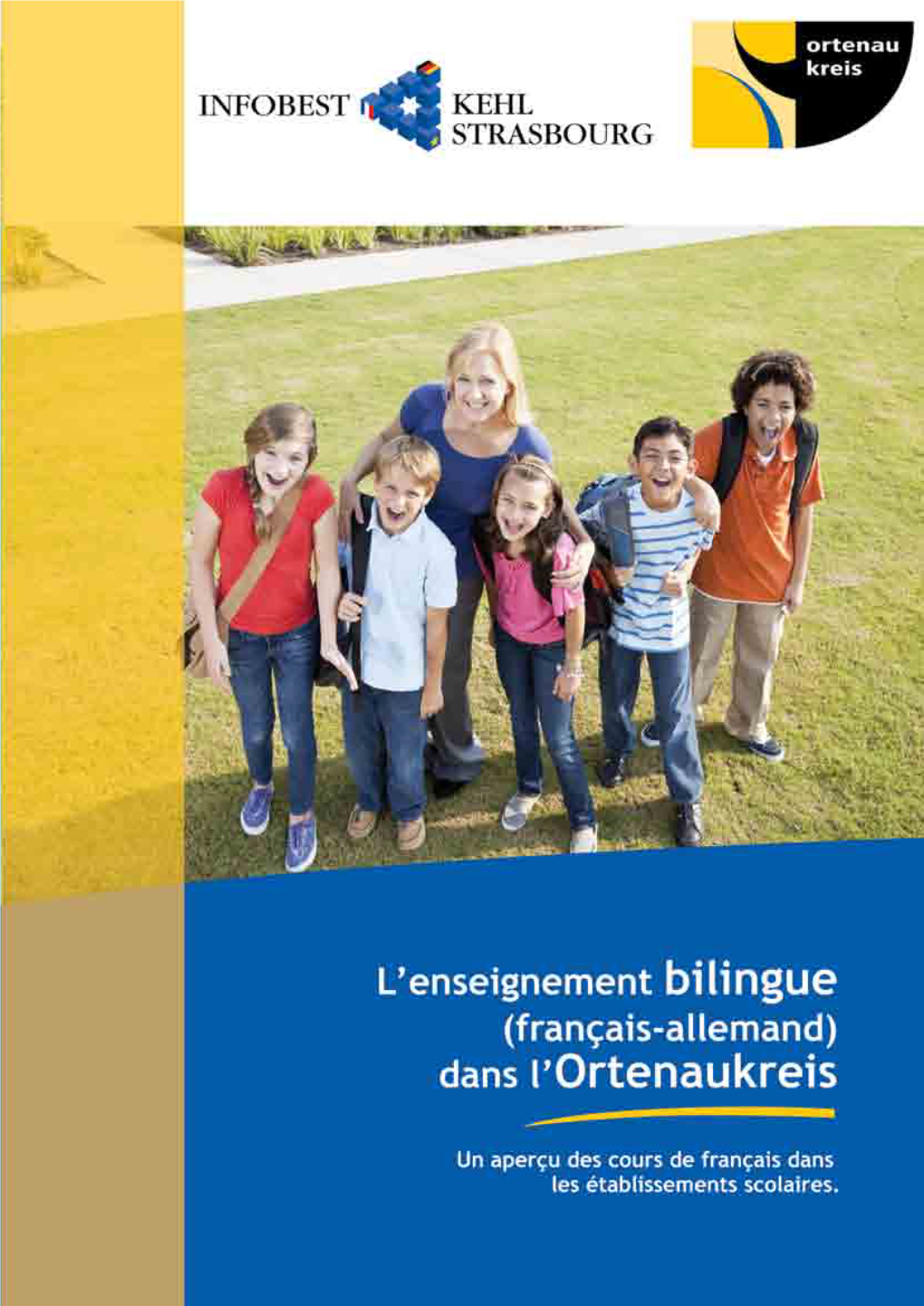 L'enseignement Bilingue (Français-Allemand) Dans L'ortenaukreis