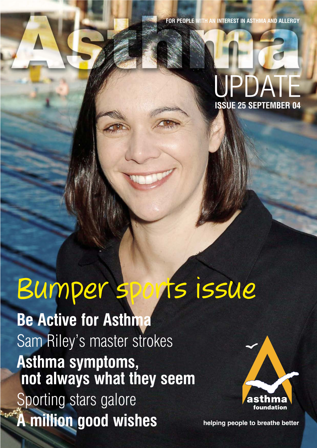 Bumper Sports Issue Be Active for Asthma Sam Riley’S Master Strokes Asthma Symptoms, Not Always What They Seem Sporting Stars Galore