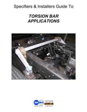 Specifiers & Installers Guide to TORSION BAR APPLICATIONS