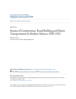 Road Building and Motor Transportation in Modern Mexico, 1920-1952 Michael K