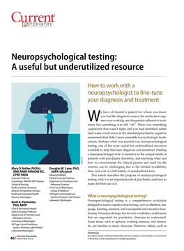 Neuropsychological Testing: a Useful but Underutilized Resource