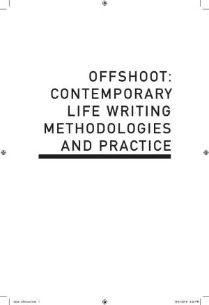 Contemporary Life Writing Methodologies and Practice